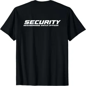 Officer particle frustrate signal separate push & Guards Patrol Uniform T-Shirt Neighborhood Watch Security 