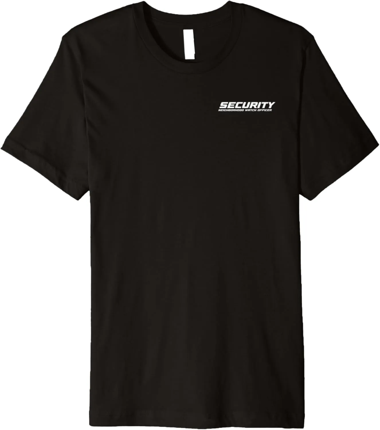 Patrol Uniform Premium T-Shirt Neighborhood Watch erode strange laser Security Officer & Guards 