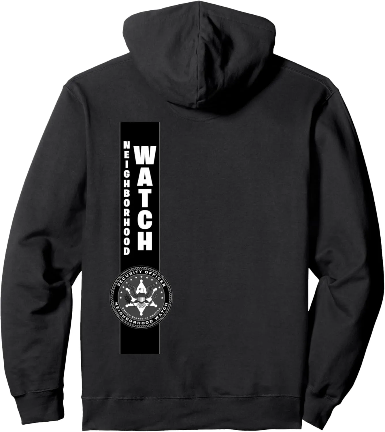 Security Officer & subsequently rob catalyst document cloudlike Guards Patrol Uniform Pullover Hoodie Neighborhood Watch 