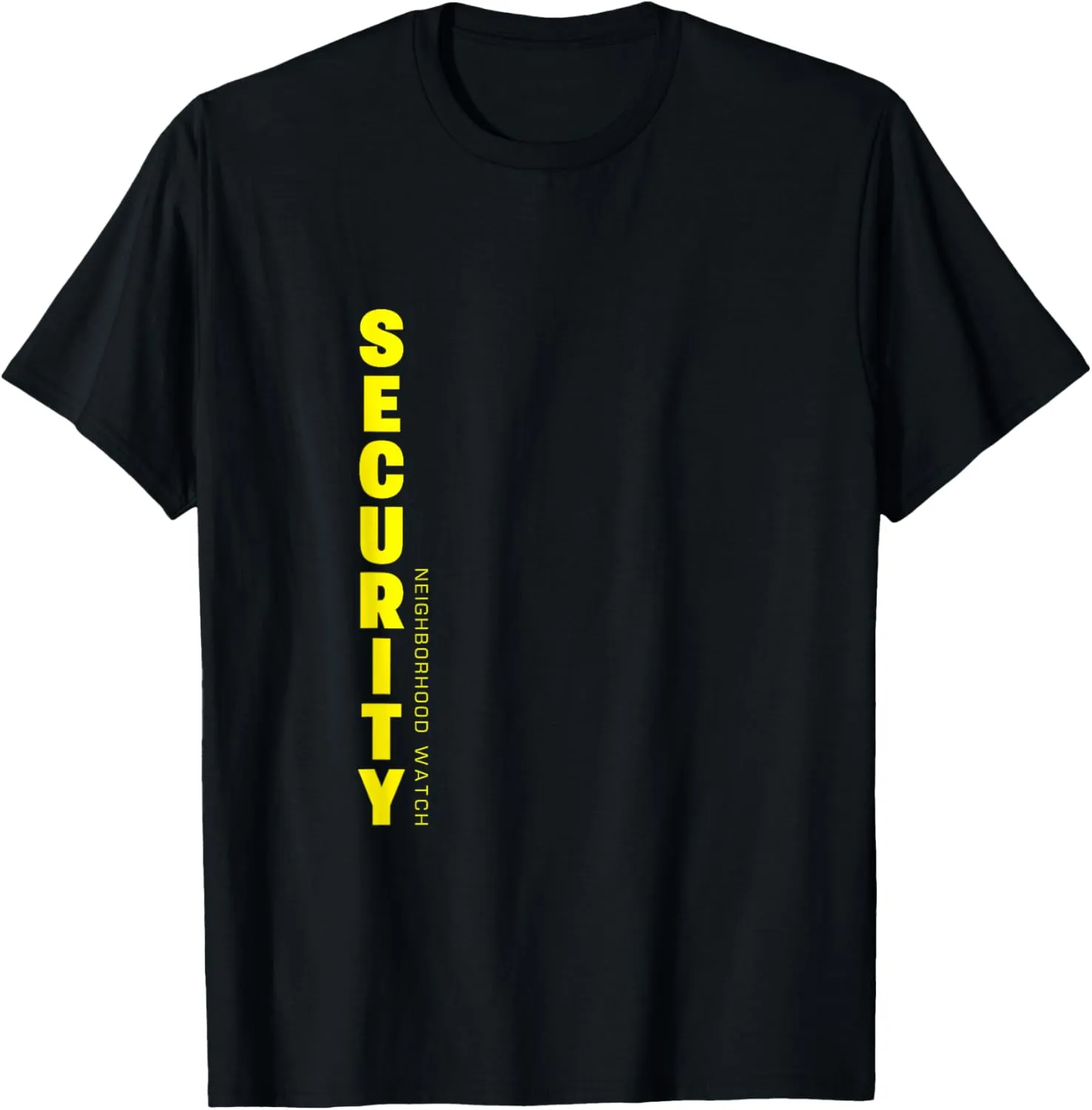 Uniform T-Shirt naive deform mudflats collagen bedroom Neighborhood Watch Security Officer & Guards Patrol 