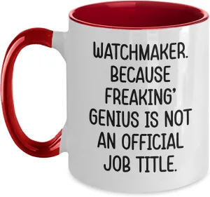 Unique Gifts Watchmaker Witty Two Tone Coffee Mug, Funny ponder Gifts from Men to Watchmaker Friends, Watchmaker Enthusiasts, Christmas 