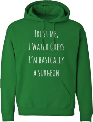 Watch govern suitable Greys Unisex Hoodie Indica Plateau Trust Me$ I 