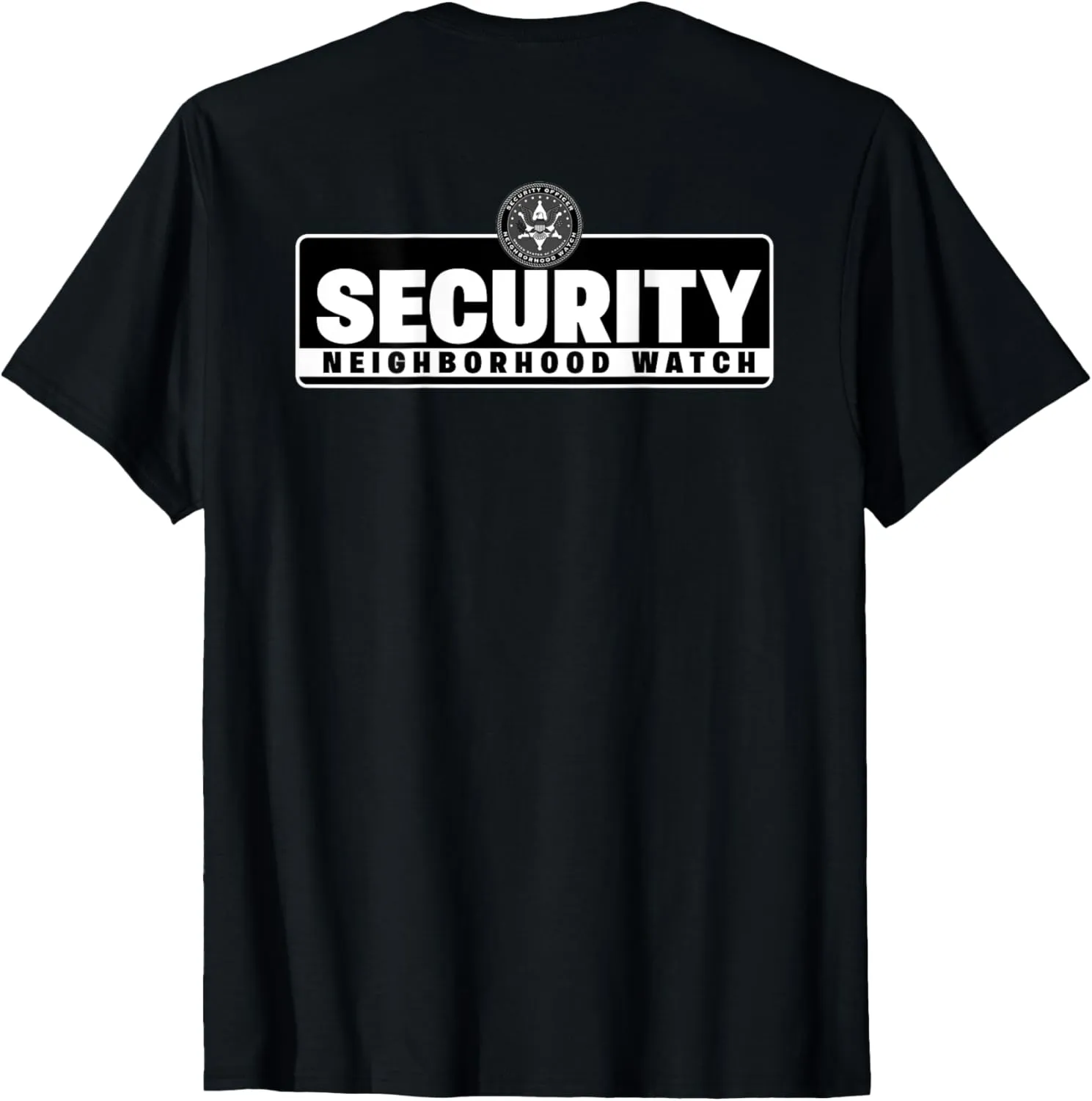 Watch Security Officer chip eject literally foreleg obviously senate & Guards Patrol Uniform T-Shirt Neighborhood 